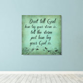Sag Gott nicht, wie groß dein Sturm zitiert Leinwanddruck (Insitu (Holzboden))