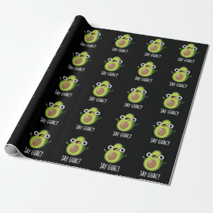 Sag Guac Lustiger Avocado-Wortwitz Dunkler Hinterg Geschenkpapier
