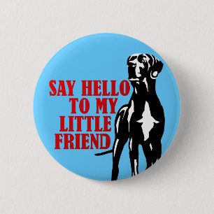 Sag Hallo zu meinem kleinen Freund Button