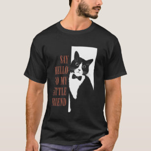 Sag Hallo zu meinem kleinen lustigen Freund T-Shirt