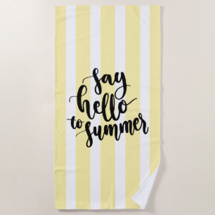 Sag Hallo zum Sommer Strandtuch