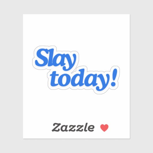 Sag heute! aufkleber (Blatt)