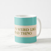 Sag, ich bin komische Tasse (VorderseiteRechts)