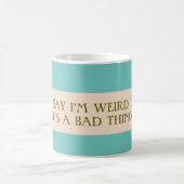 Sag, ich bin komische Tasse (Mittel)