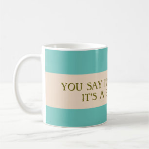 Sag, ich bin komische Tasse