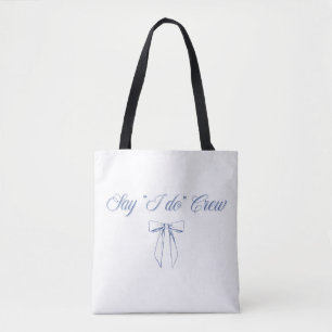 Sag "Ja" Crew Bow Ribbon Design Blaues Hochzeits Tasche