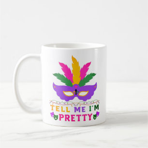 Sag mir, ich bin schön Mardi Gras Festival Kaffeetasse