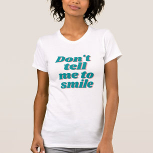 Sag mir nicht, ich soll Girl Power Funny Slogan lä T-Shirt