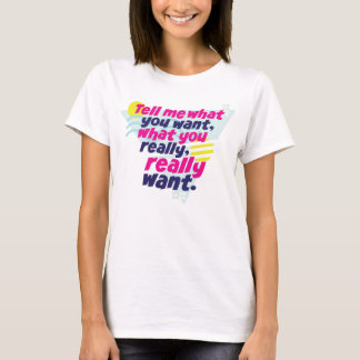 Sag mir, was du gewollt hast... 90er T-Shirt