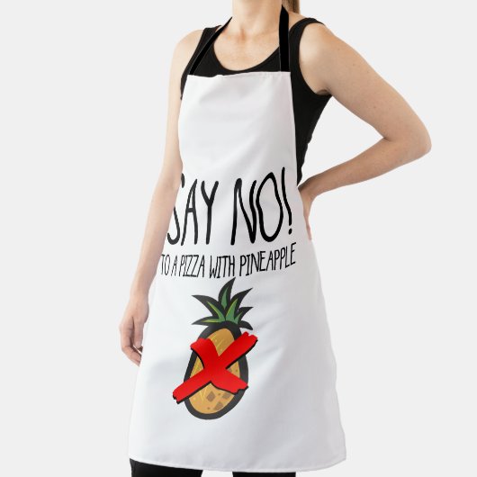 Sag nein zu einer Pizza mit Ananas Funny Food Schürze (InSitu)