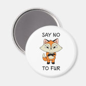 Sag nein zu Fur - Sad Fox Magnet (Vorderseite/Rückseite)