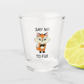 Sag nein zu Fur - Sad Fox Schnapsglas (Vorderseite)