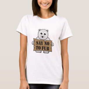 Sag nein zu Fur T-Shirt