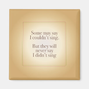 Sag nie, ich habe nicht gesungen magnet