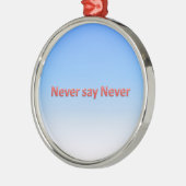 Sag niemals nie ornament aus metall (Links)