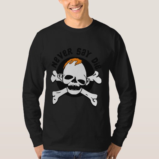 Sag niemals Sloth Die T-Shirt (Vorderseite)