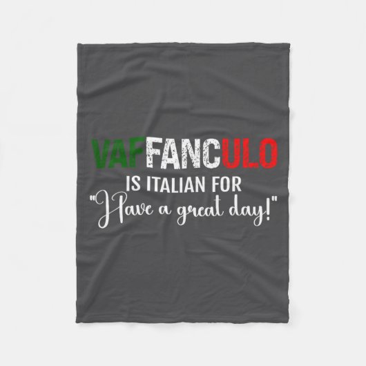 Sag Vaffanculo Hab Tag Italienisch Fleecedecke (Vorderseite)
