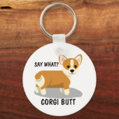 Sag was? Corgi Hintern Schlüsselanhänger (Vorderseite)