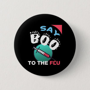 Sage Boo zur Grippe - Halloween Button