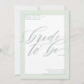 Sage Bridge to Be | Modernes Script-Brautparty Einladung (Vorderseite)