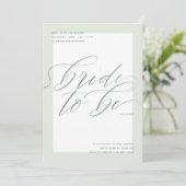 Sage Bridge to Be | Modernes Script-Brautparty Einladung (Stehend Vorderseite)