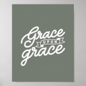 Sage Christliches Zitat Grace auf Gnade Poster (Vorne)