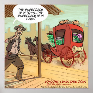 Sage Coach ist in der Stadt Funny Poster