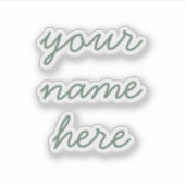 Sage Custom Name Simple Minimal Script Stickers Aufkleber (Vorderseite)