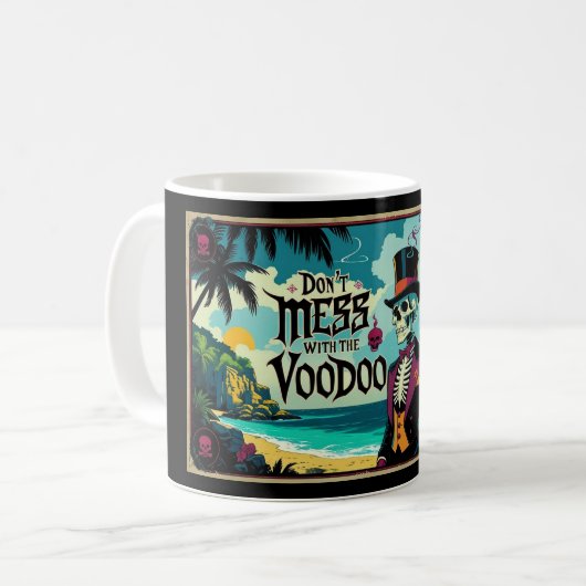 Sage dich nicht mit dem Voodoo an Kaffeetasse (Vorderseite Links)