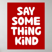 Sage etwas Gutes Poster (Vorne)