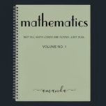 Sage Green Black Personalisiert Mathematics Notizblock<br><div class="desc">Ein modernes und elegantes Design mit dem Wort Mathematik in fetten Buchstaben und Ihrem Namen in schicke Typografie. Dieses personalisierte Notizbuch in Weiß und Schwarz begleitet Sie durch x,  y,  z und Pi während Ihres Studiums und darüber hinaus. Versuche einfach,  nicht mit einem Tangente auszugehen.</div>