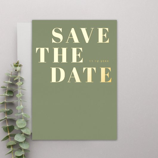 Sage Green Bold Minimalistisch Wedding Save the Da Folieneinladung