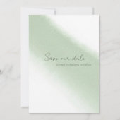 Sage Green Calligraphy Wasserfarbe Save the Date Einladung (Rückseite)