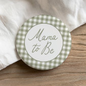 Sage Green Gingham Baby Dusche Mama zu sein Button