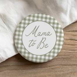 Sage Green Gingham Baby Dusche Mama zu sein Button