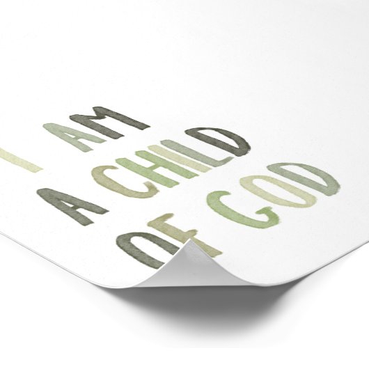 Sage green Ich bin ein Kind eines Gottes Poster (Ecke)