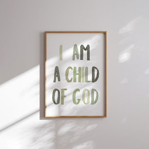 Sage green Ich bin ein Kind eines Gottes Poster