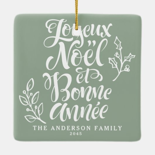 Sage Green Joyeux Noël und Bonne Année Calligraphy Keramikornament (Rückseite)