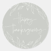 Sage Green Leaf Motif Happy Thanksgiving Runder Aufkleber (Vorderseite)