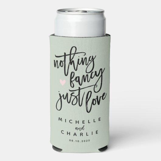 Sage Green Nothing Extravagant nur Liebe Selters Dosenkühler (Seltzer Rückseite)