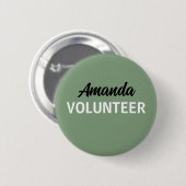 Sage Green Phantastisch Volunteer Button (Vorne & Hinten)