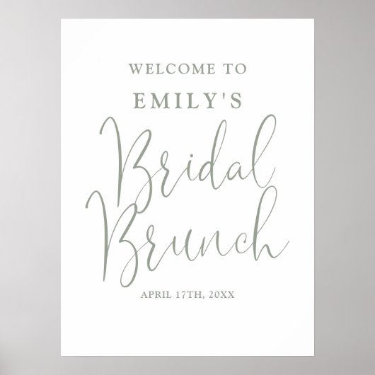 Sage Green Script Bridal Brunch Begrüßungszeichen Poster (Vorne)