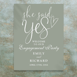 Sage Green Sie sagte Ja Verlobung Willkommenszeich Poster