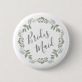 Sage Greenery Botanischer Wreath Bridesmaid Button (Vorderseite)