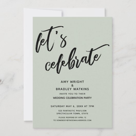 Sage Handwriting Let's Celebrate Wedding Reception Einladung (Vorderseite)