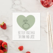 Sage Heart "Better Together" Verlobung Napkin Serviette (Beispiel)
