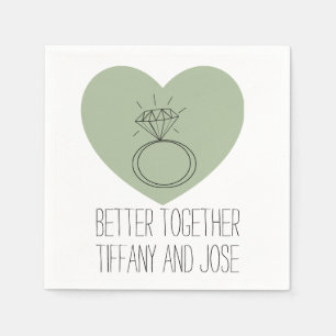 Sage Heart "Better Together" Verlobung Napkin Serviette