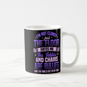Sage ich nicht, dass ich ungeschickt bin Ich bin n Kaffeetasse