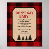 Sage kein Baby Diaper Button Lumberjack Sign Poster (Vorne)