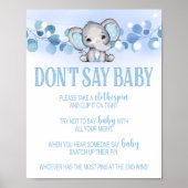 Sage nicht Baby Duwer Sign Game Elephant Blue Poster (Vorne)